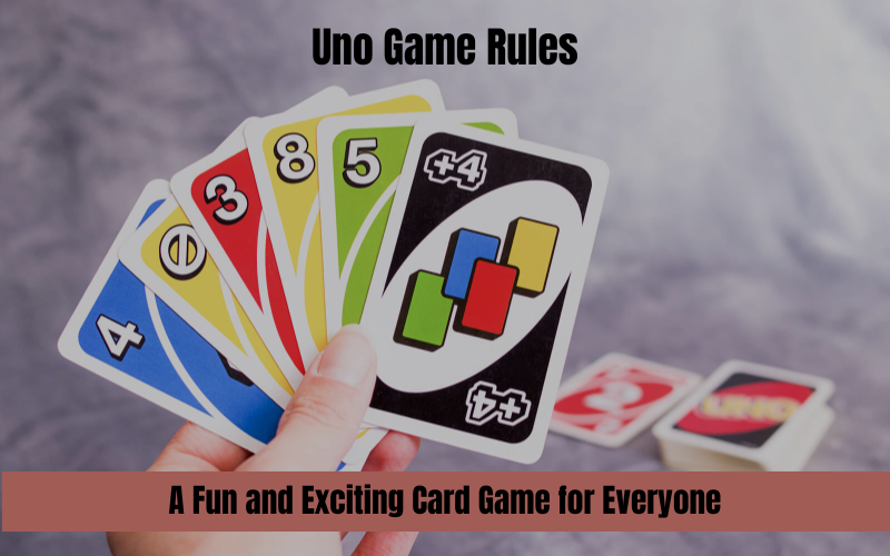 UNO GAME RULES