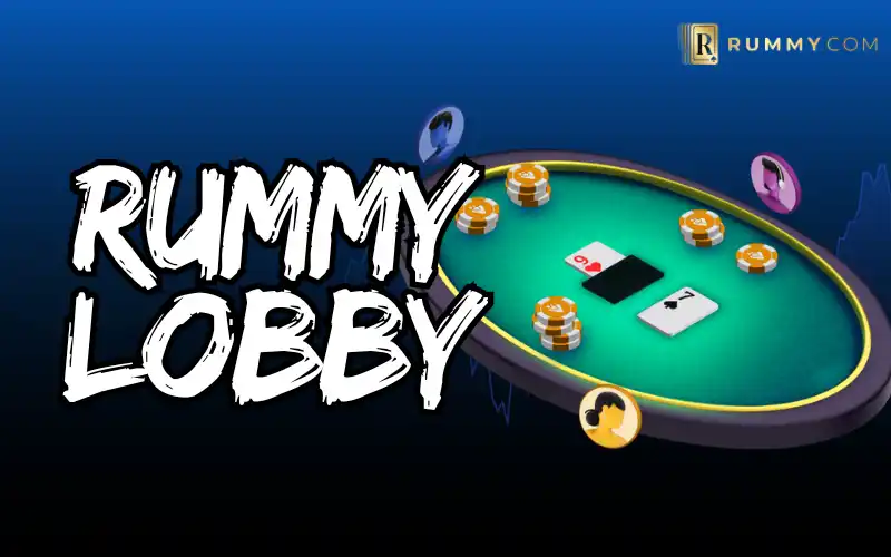 rummy lobby